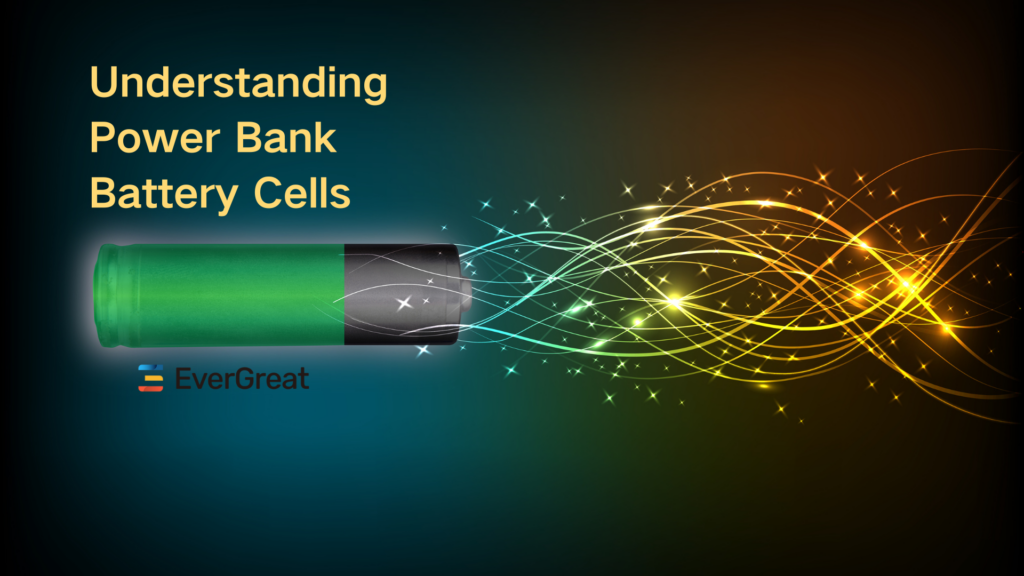 Reasonable Selection of Battery Cells can Make Your Products More Advantageous